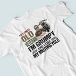 Veteran Custom Shirt I'm A Simple Old Veteran I'm Grumpy And I Like My Motorcycles Personalized Gift