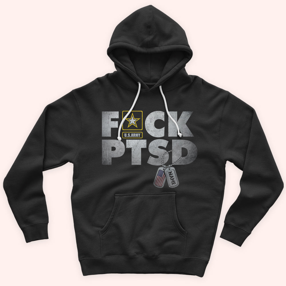 Veteran Custom Shirt Fuck PTSD Personalized Gift