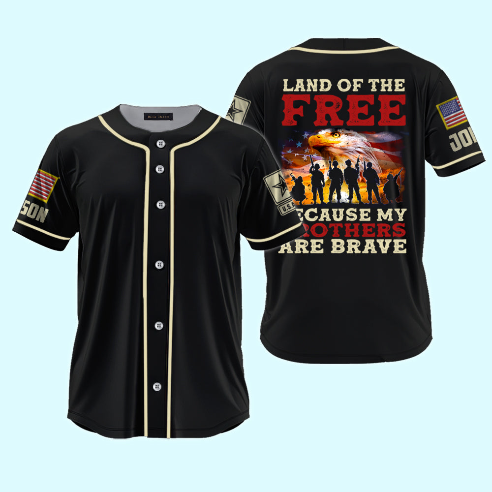 Veteran Custom Baseball Jersey Land Of The Free Because My Brothers Are Brave Personalized Gift