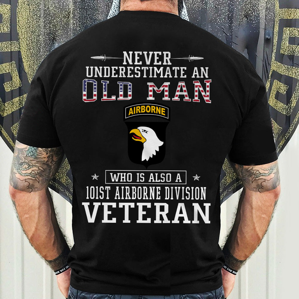 Veteran Custom Shirt Never Underestimate An Old Man Who Is Also A Veteran Personalized Gift