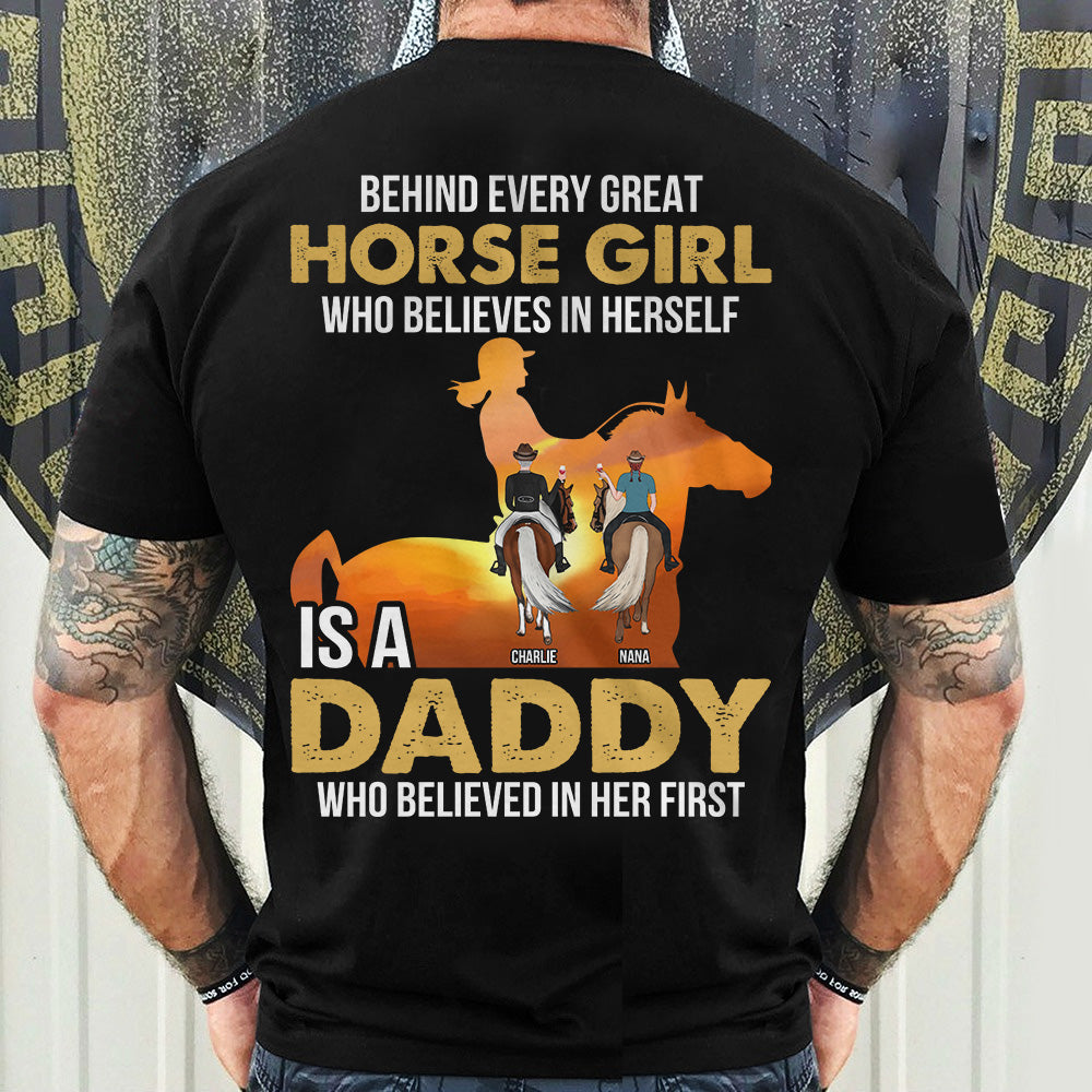 Horse Dad Custom Shirt Behind Every Girl Believes In Herself Is Daddy Personalized Gift