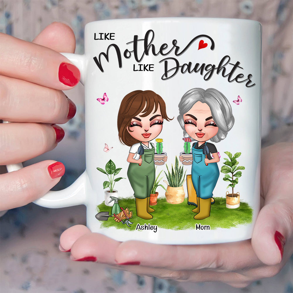 Gardening Custom Mug Like Mother Like Daughter Personalized Gift