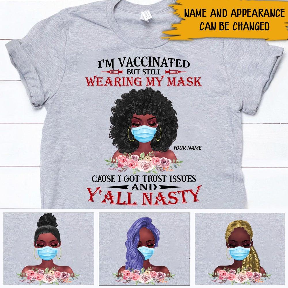 Afro Women Custom T Shirt I'm Vaccinated Personalized Gift - PERSONAL84