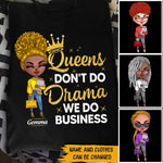 Boss Girl Custom Shirt Queen Don't Do Drama We Do Bussiness Personalized Gift - PERSONAL84