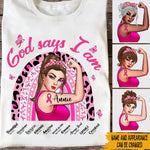 Breast Cancer Awareness Month Custom Shirt God Says I Am Personalized Pink Warrior Gift - PERSONAL84