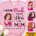 Breast Cancer Custom Shirt I Wear Pink For My Hero Personalized Gift - PERSONAL84