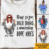 Chubby Girl Custom Shirt Plus Size Dope Vibes Personalized Gift - PERSONAL84