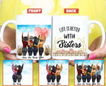 Cowgirl Mug Personalized Name And Styles Life Is Better With Sisters - PERSONAL84