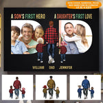 Dad Custom Poster Son's First Hero Daughter's First Love Personalized Gift - PERSONAL84