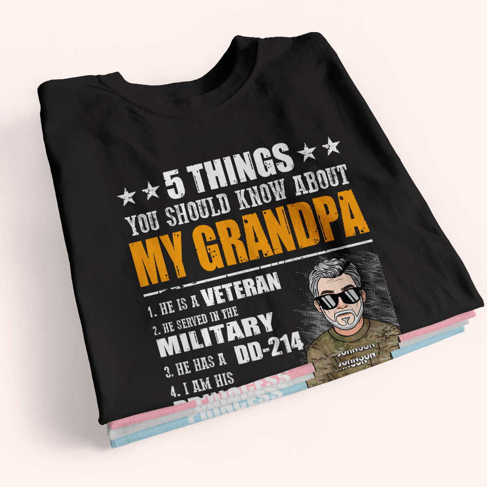 Veteran Custom Shirt 5 Things You Should To Know About My Dad Personalized Gift