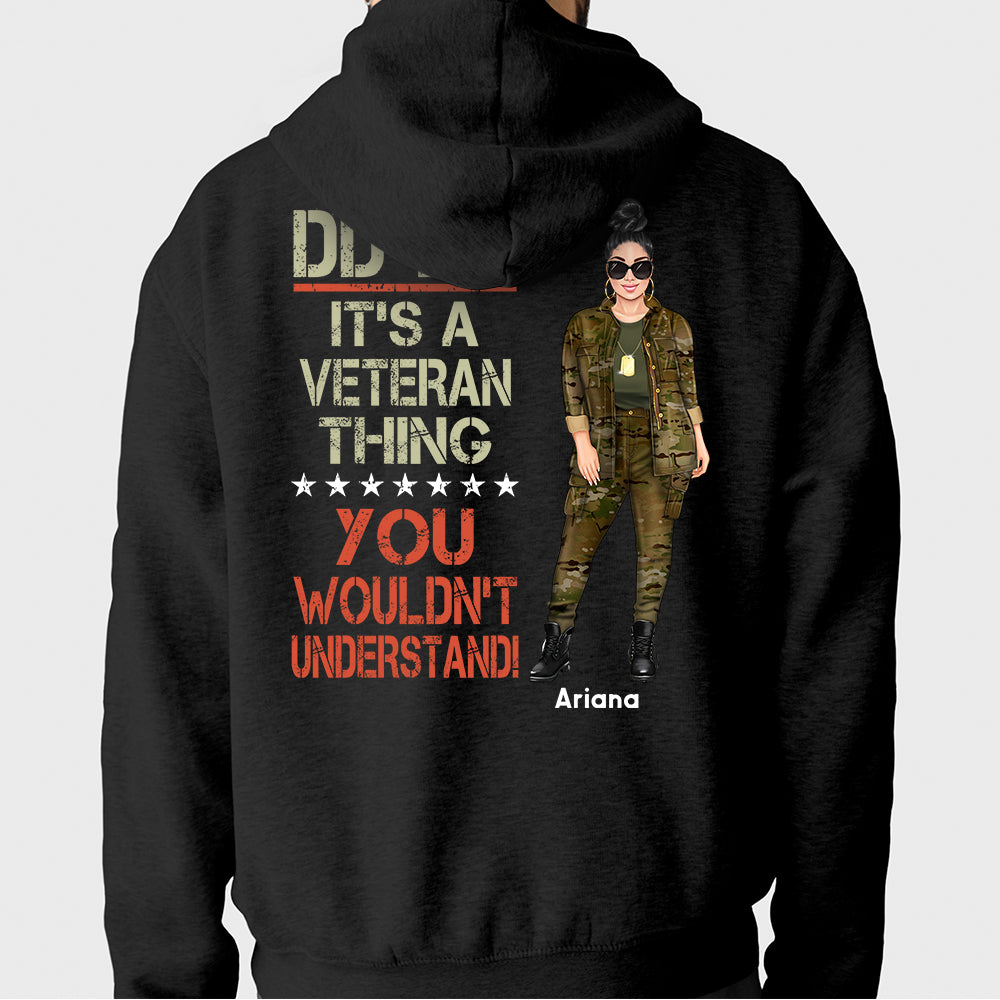 Female Veteran Custom Shirt DD-214 It's A Veteran Thing You Wouldn't Understand Personalized Gift