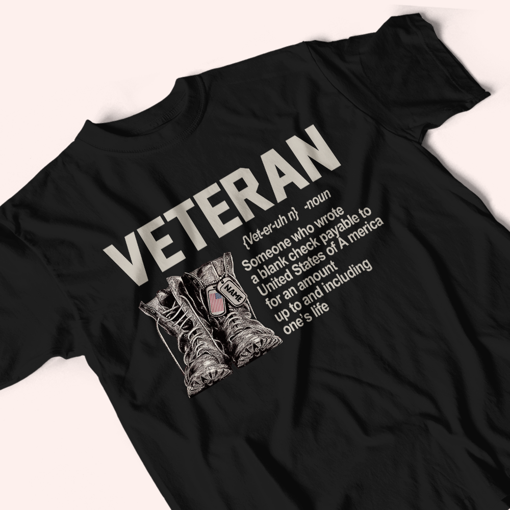 Veteran Custom Shirt What is a Veteran Personalized Gift