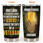 Vietnam Veteran Custom TumblerProudly Served Personalized Gift