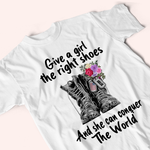 Female Veteran Custom Shirt Give A Girl The Right Shoes And She Can Conquer The World Personalized Gift