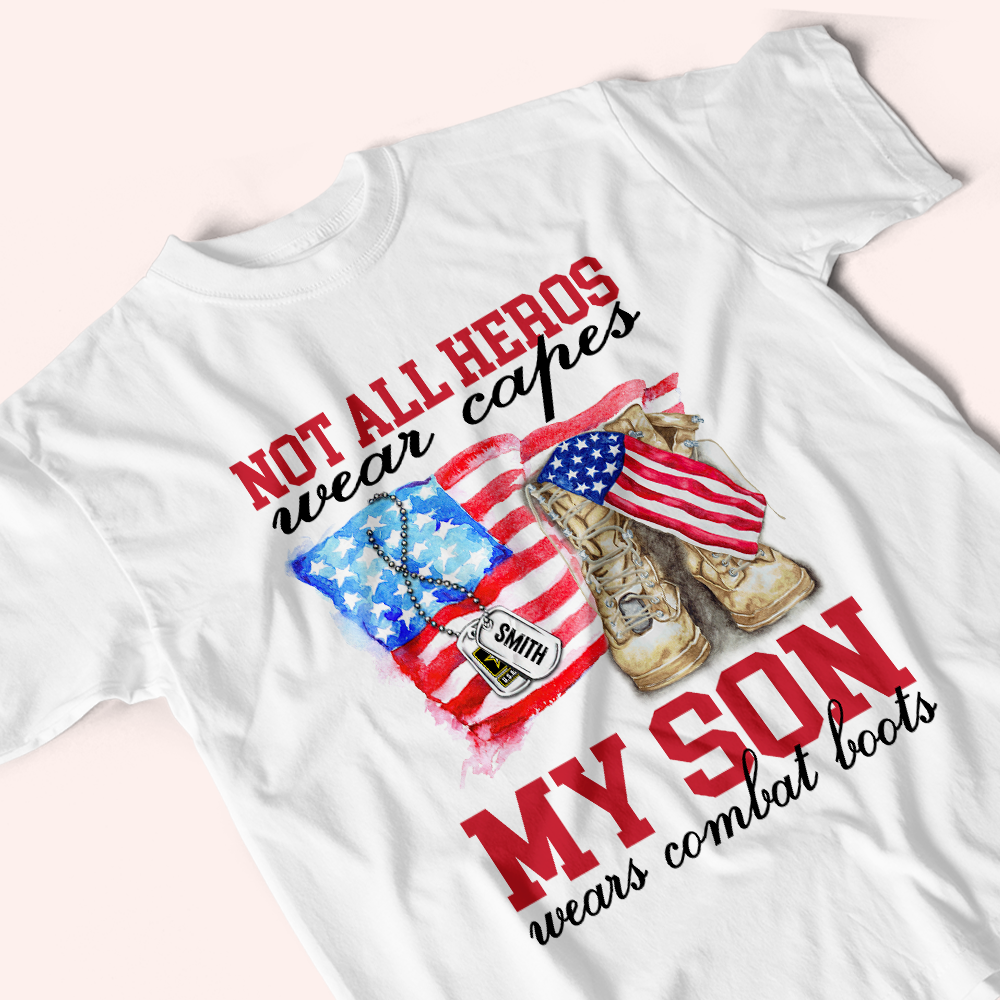Veteran Custom Shirt My Son Wears Combat Boots Personalized Gift