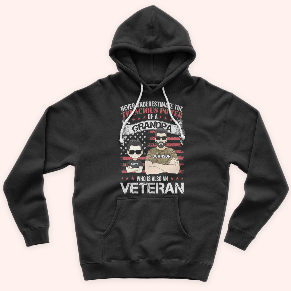 Veteran Custom Shirt Never Underestimate The Tenacious Power Of A Grandpa Who Is Also A Veteran Personalized Gift
