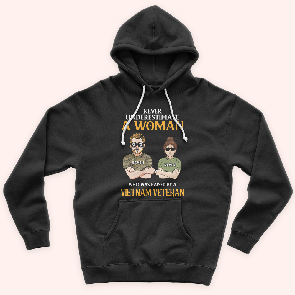 Vietnam Vet Custom Shirt Never Underestimate A Woman Who Was Raised By A Vietnam Veteran Personalized Gift