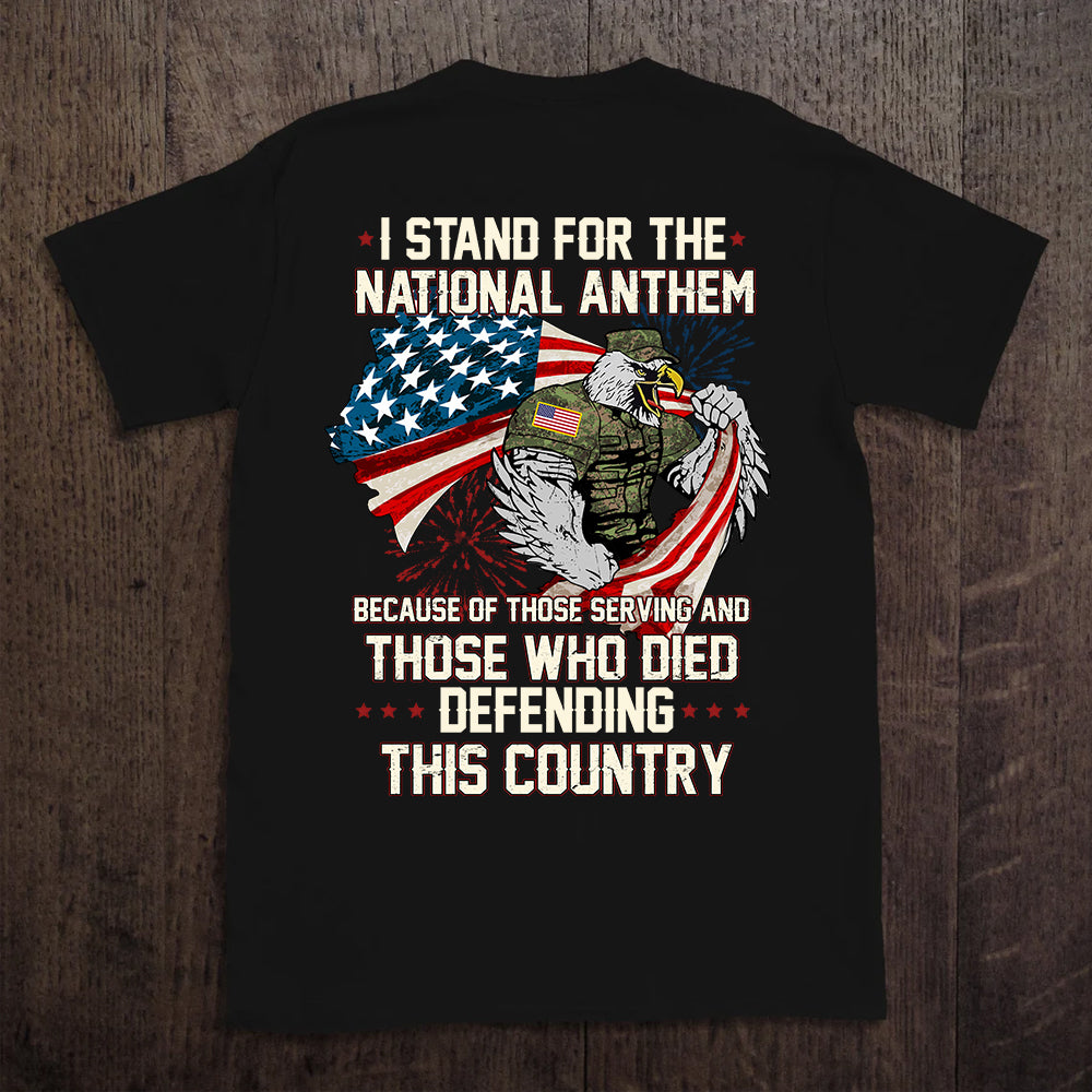Veteran Custom Shirt I Stand For The National Anthem Personalized Gift