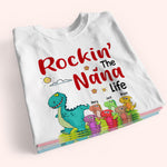 Grandma Custom Shirt With Grandkids Names Rockin The Nana Life Dinosaur Personalized Gift