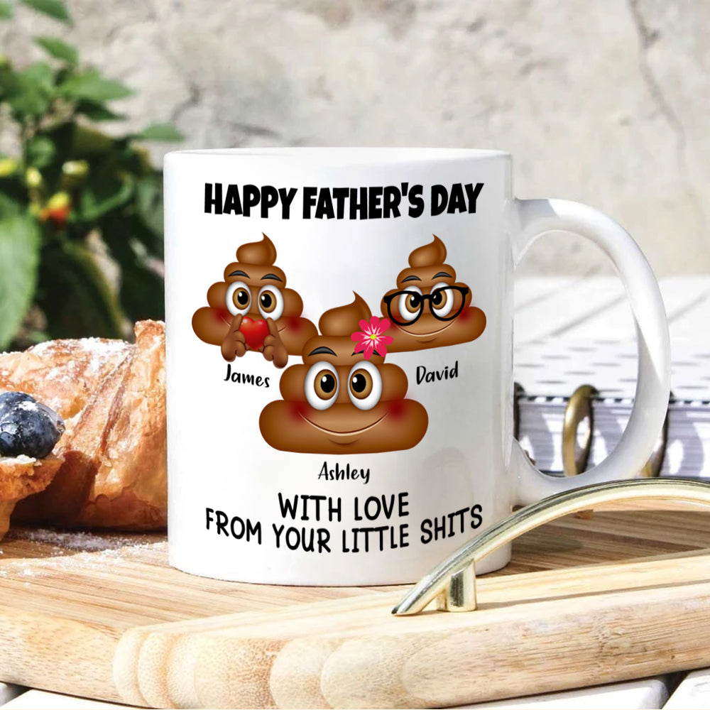 Father's Day Custom Mug With Love From Your Little Shit Personalized Gift