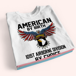 Veteran Custom Shirt American By Birth Veteran By Choice Personalized Gift