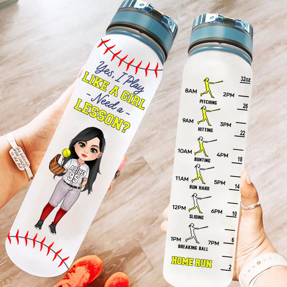 Softball Custom Tracker Bottle I Play Like A Girl Need A Lesson Personalized Gift
