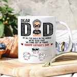 Dad Custom Mug All The Balls I'm Glad I Came Out Of Yours Personalized Gift