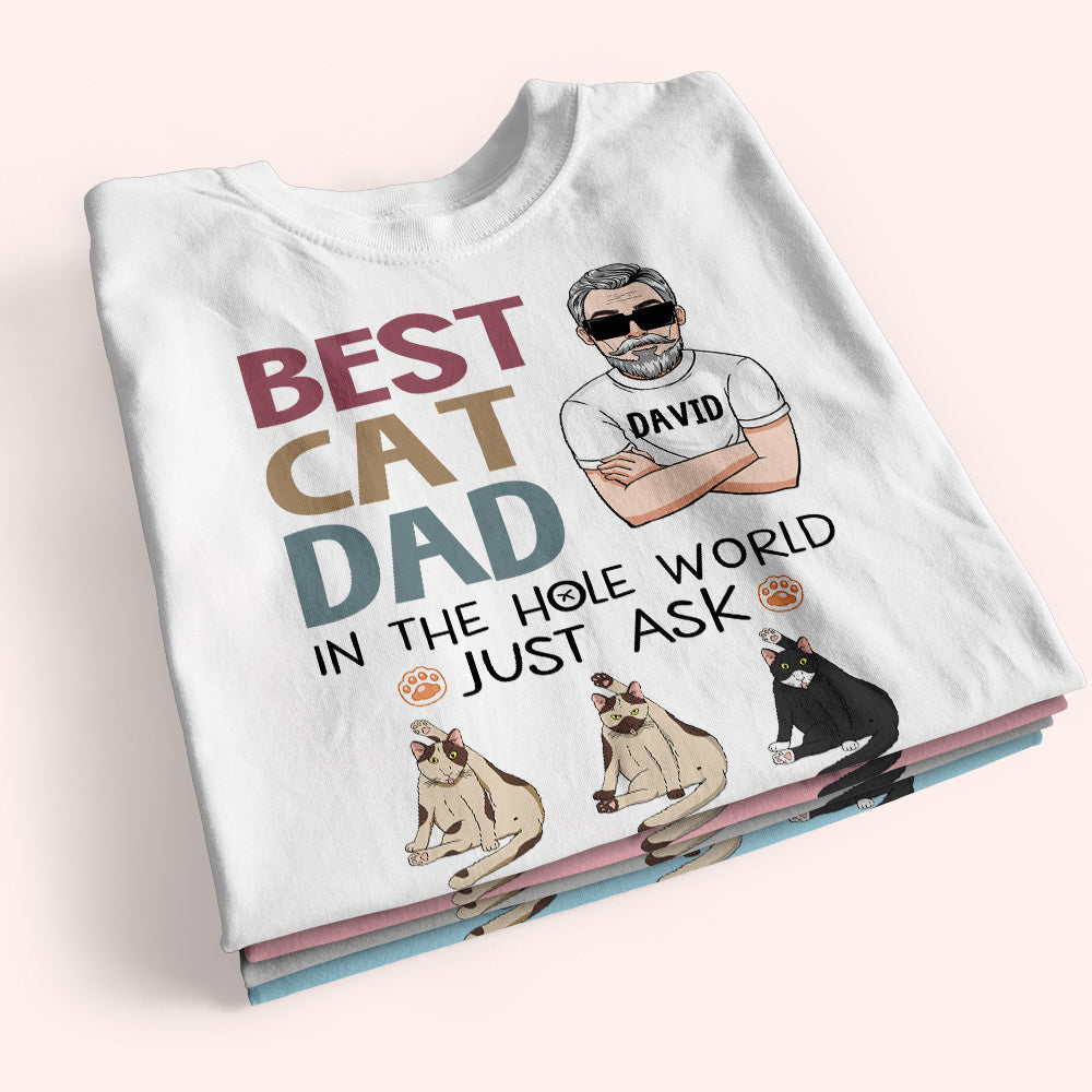Cat Custom Shirt Best Cat Dad In The Hole World Personalized Gift