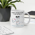 Dad Custom Mug Thanks For Not Hitting It And Quitting It Personalized Father's Day Gift