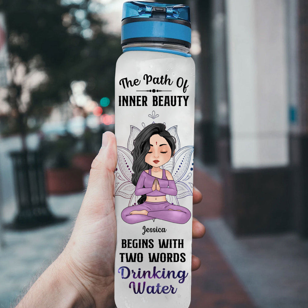 Yoga Custom Tracker Bottle The Path Of Inner Beauty Is Drinking Water Personalized Gift