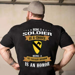Veteran Custom Shirt Being A Soldier Is A Choice Being A 1st Cavalry Division Is An Honor Personalized Gift