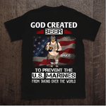 Veteran Custom Shirt God Created Beer To Prevent The US Veteran From Taking Over The World Personalized Gift