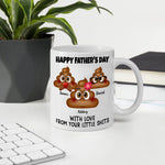 Father's Day Custom Mug With Love From Your Little Shit Personalized Gift