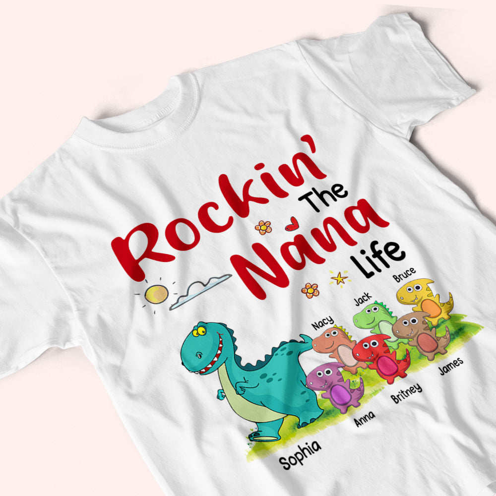 Grandma Custom Shirt With Grandkids Names Rockin The Nana Life Dinosaur Personalized Gift