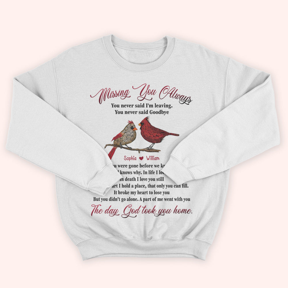 Memorial Custom Shirt Missing You Always The Day God Took You Home Personalized Gift