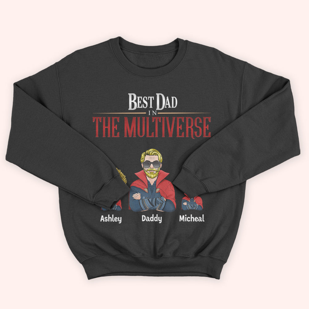 Dad Custom Shirt Best Dad In The Multiverse Personalized Gift For Father