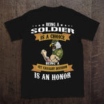 Veteran Custom Shirt Being A Soldier Is A Choice Being A 1st Cavalry Division Is An Honor Personalized Gift