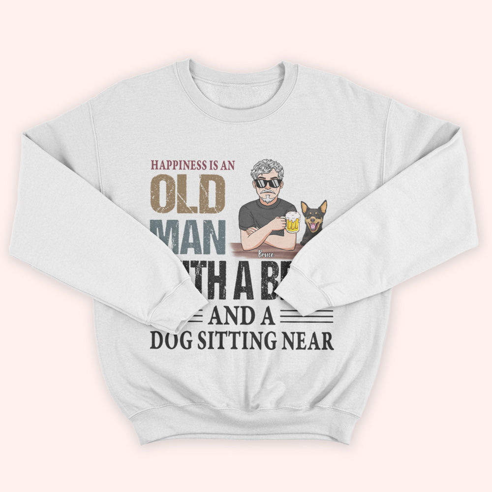 Dog Custom Shirt Happiness Is An Old Man With Beer And Dog Sitting Near Personalized Gift