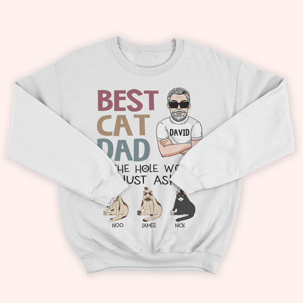 Cat Custom Shirt Best Cat Dad In The Hole World Personalized Gift