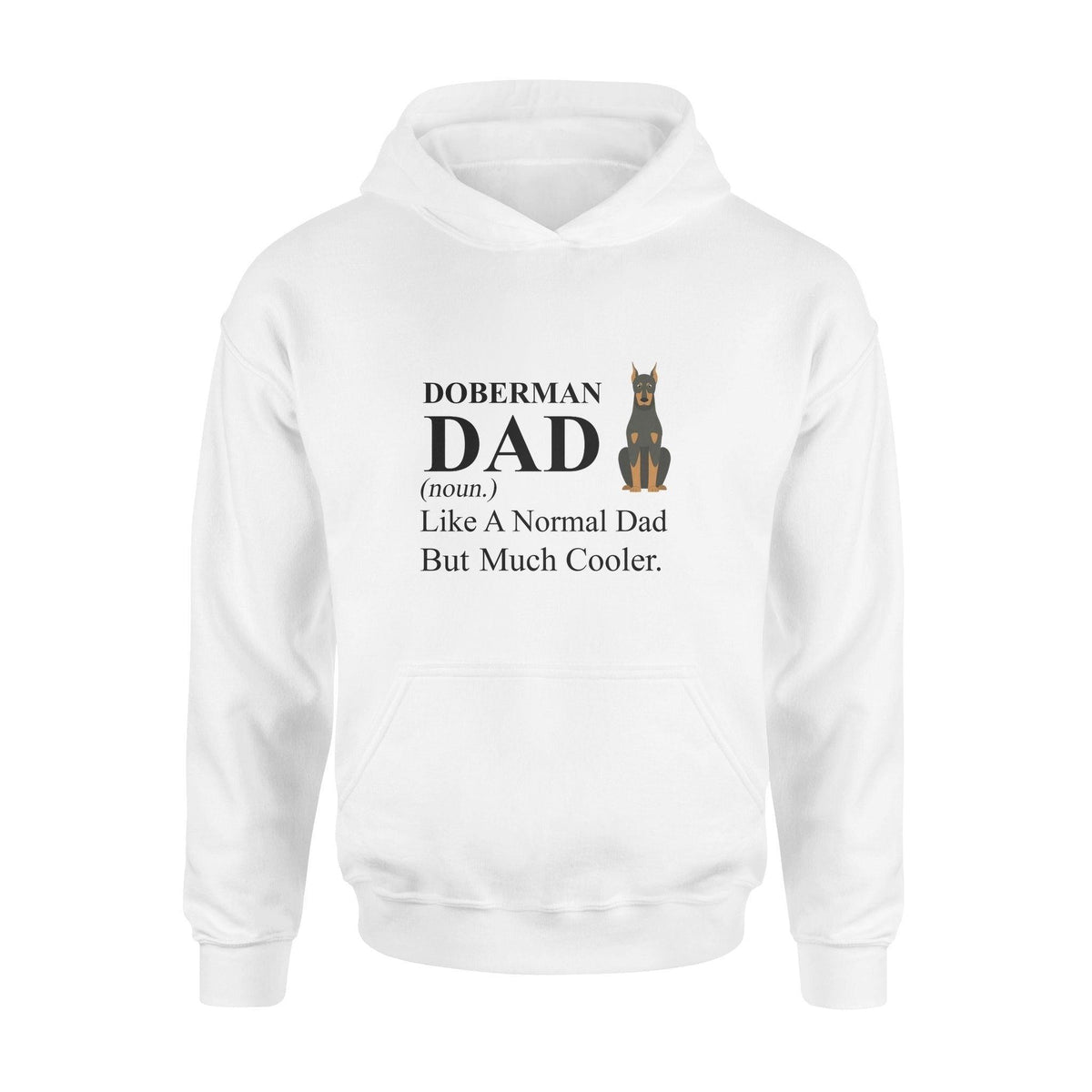 Doberman Pinscher Doberman Dad - Standard Hoodie - PERSONAL84