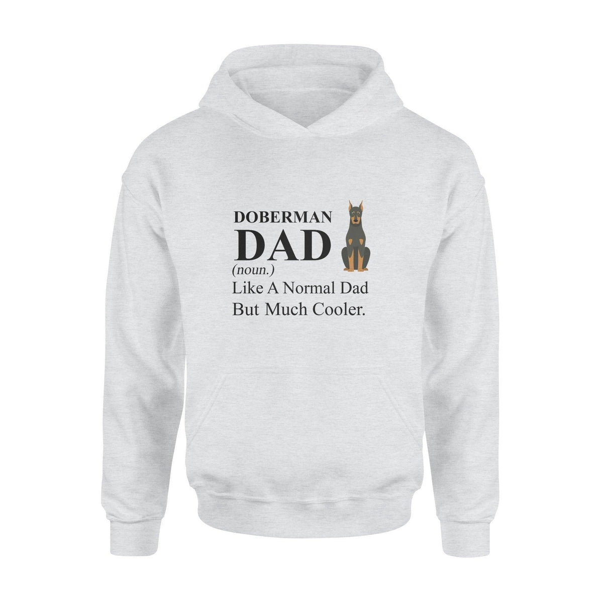 Doberman Pinscher Doberman Dad - Standard Hoodie - PERSONAL84