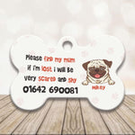 Dog Bone Pet Tag Personalized Please Find My Mum - PERSONAL84
