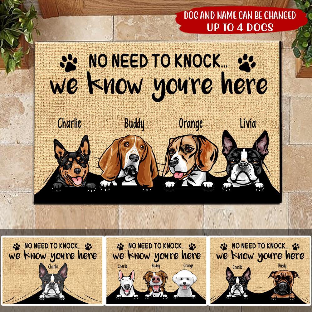 Dog Custom Doormat No Need To Knock We Know You're Here Personalized Gift - PERSONAL84