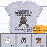 Dogs Shirt Personalized Names And Breeds People Should Seriously Stop Expecting Normal From Me - PERSONAL84