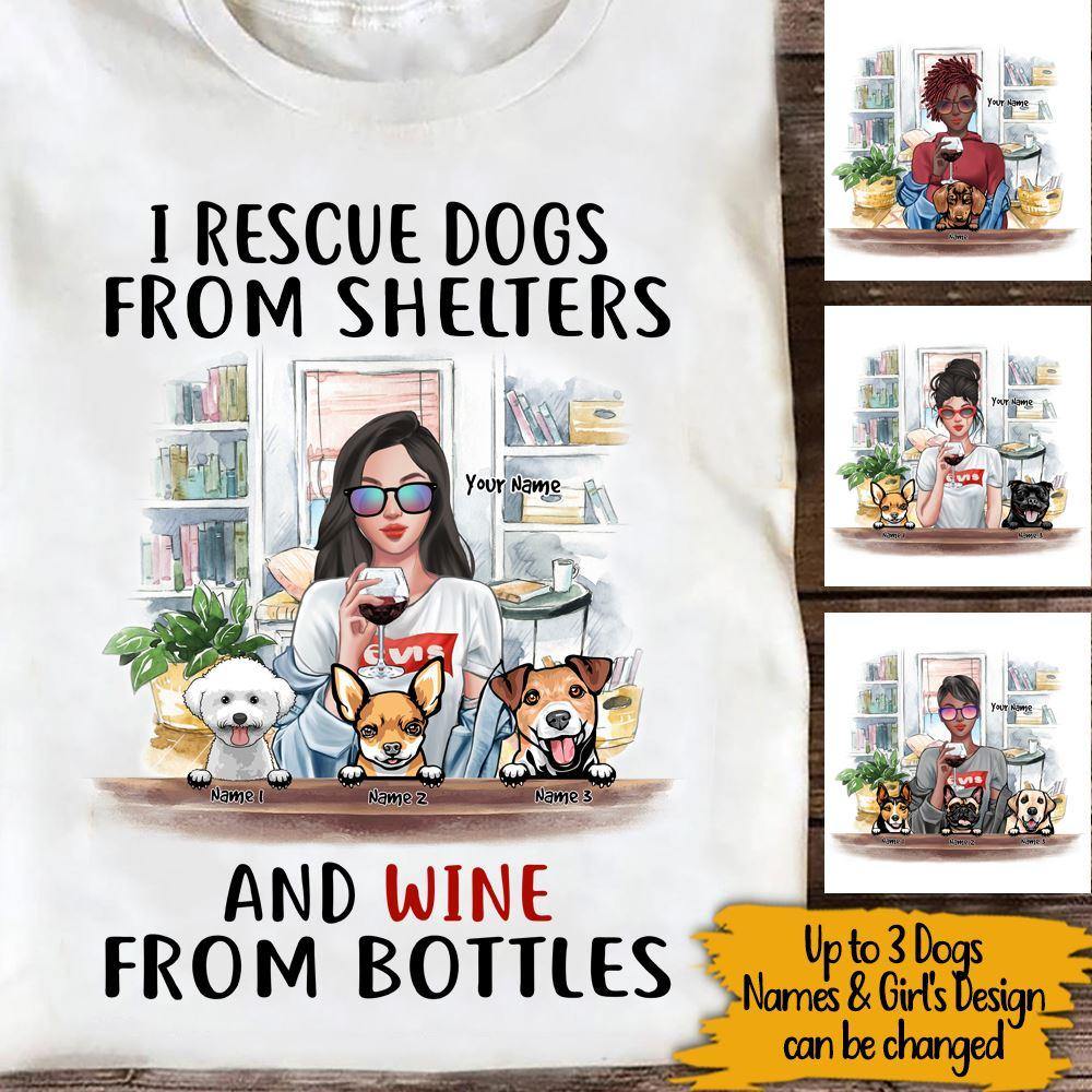 Dogs Wine Custom T Shirt I Rescue Dogs From Shelters And Wine From Bottles Personalized Gift - PERSONAL84
