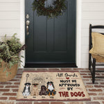 Dog Custom Doormat All Guests Must Be Approved By The Dog Personalized Gift