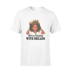 Dreadlock She's a Princess with Dread - Standard T-shirt - PERSONAL84