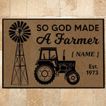Farm Custom Doormat So God Made A Farmer - PERSONAL84