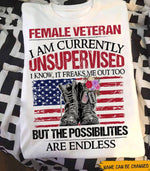 Female veteran Custom Shirt I'm Currently Unsupervised Personalized Gift - PERSONAL84