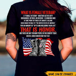 Female Veteran Custom Shirt What Is A Veteran For Veteran's Day Personalized Gift - PERSONAL84